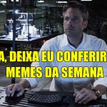 HUMOR | Memes da Semana Abril #3