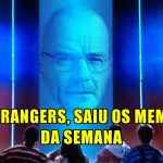 HUMOR | Memes da Semana Junho #4