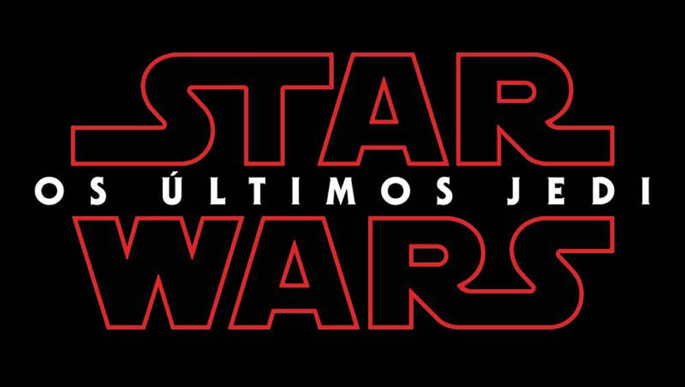 Star Wars: Os Últimos Jedi será o título nacional do Episódio VIII