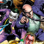 DC Comics revela a nova formação da Legião do Mal nas HQs da Liga da Justiça!